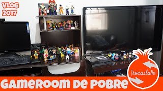 Game Room de Pobre  Setup Room 2017 [upl. by Suixela273]