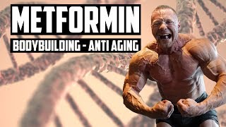 Metformin  Bodybuilding and AntiAging Miracle Drug [upl. by Quick]