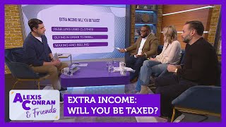 Extra income Will you be taxed Feat Emmanuel Asuquo  Alexis Conran amp Friends [upl. by Ahsiya]