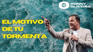 EL MOTIVO DE TU TORMENTA  PROFETA RONNY OLIVEIRA [upl. by Denys696]