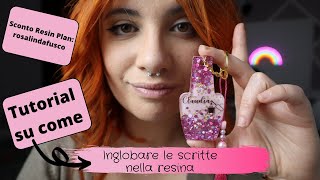 Come inglobare le scritte nella resina in modo facile  TUTORIAL SENZA PLOTTER🎀 [upl. by Arihay564]