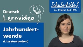 Jahrhundertwende als Literaturepoche 🎓 Schülerhilfe Lernvideo Deutsch [upl. by Leber]