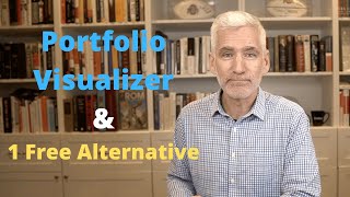 Navigating Portfolio Visualizers New Design and a Free Alternative [upl. by Wilson]