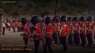 British Grenadiers  British Military Song  With Lyrics [upl. by Stalder]