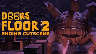 DOORS FLOOR 2  Ending Cutscene [upl. by Albert]