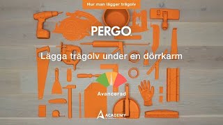 Lägga trägolv under en dörrkarm  Pergotutorial [upl. by Mitzi]