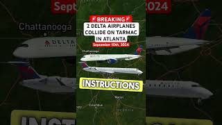 2 DELTA AIRPLANES COLLIDE ON TARMAC IN ATLANTA shorts [upl. by Eleynad]