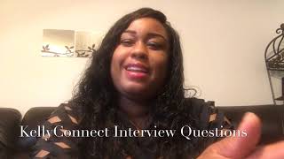 KellyConnect Interview Questions [upl. by Iredale]