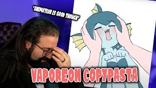 Koefficient Reacts To The Vaporeon Copypasta Getting Animated [upl. by Wilek129]