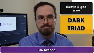 Subtle Signs of the Dark Triad  Dark Personality Examples [upl. by Sanburn]