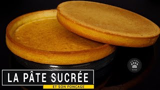 La pâte sucrée Recette  Fonçage  Cuisson [upl. by Balmuth422]