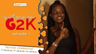 Mbeuguèlou G2K  EPISODE 1 [upl. by Middleton365]