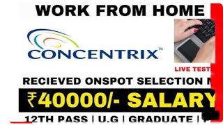 CONCENTRIX INDIA HIRING  LIVE TEST ANSWERS  WORK FROM HOME JOBS 2024  ONLINE JOBS AT HOME [upl. by Kalinda]