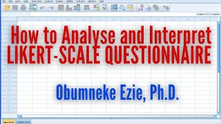 SPSS How to Analyse and Interpret LIKERTSCALE Questionnaire Using SPSS [upl. by Alliuqa]