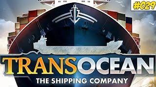 Der erste Post Panamax  TRANS OCEAN 29 ★ Lets Play Trans Ocean [upl. by Arreic]