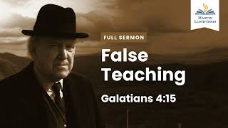 False Teaching― A Sermon on Galatians 415 Remastered [upl. by Elocyn]