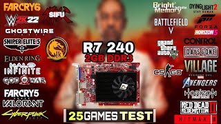 R7 240 In 2022  25 Games Tested  AMD R7 240 In Mid 2022 [upl. by Stockwell107]