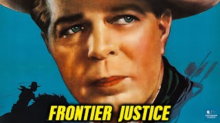 Frontier Justice 1936  Western Film  Hoot Gibson Jane Barnes Richard Cramer [upl. by Adnwahsat]