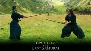 The Last Samurai Soundtrack quotA Hard TeacherquotquotTo Know My Enemyquot [upl. by Leunamnauj86]