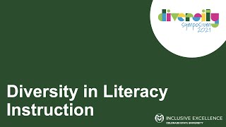 Diversity in Literacy Instruction  Diversity Symposium 2021 [upl. by Salmon]