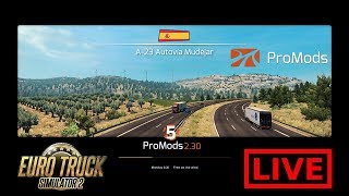 ✅ ETS2 131  ProMods 230Lets visit SPAIN [upl. by Season]