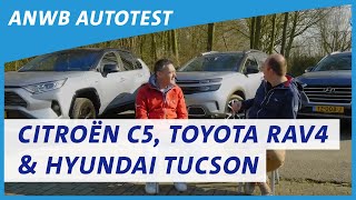 Citroen C5 Aircross vs Hyundai Tucson vs Toyota RAV 4 2019 review l ANWB Autotest 🚗🚙 [upl. by Motch]