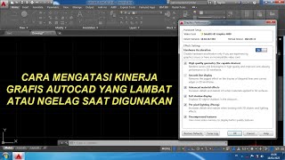 Cara Mengatasi Kinerja AutoCAD Yang Lambat atau Ngelag Saat Digunakan [upl. by Ashti]