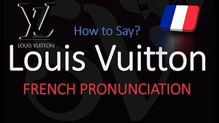 How to Pronounce Louis Vuitton CORRECTLY [upl. by Elyrpa]