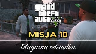 GTA V PL Misja 10 Długaśna odsiadka HD Lets Play [upl. by Anura788]