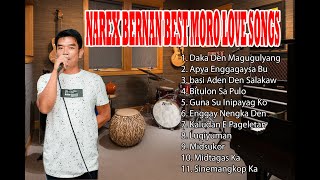 Narex Bernan Best Moro Love Songs [upl. by Aisilef]