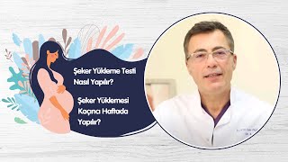 Şeker Yükleme Testi Nasıl Yapılır Şeker Yüklemesi Kaçıncı Haftada Yapılır [upl. by Andrews]