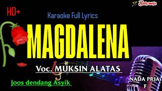 KARAOKE DANGDUT  MAGDALENA  MUKSIN ALATAS  NADA PRIA Jonsmusic [upl. by Resay]