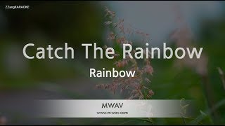 RainbowCatch The Rainbow Karaoke Version [upl. by Sileas]