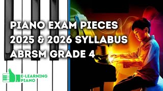 Complete 20252026 Syllabus  ABRSM Grade 4  All 9 Piano Exam Pieces [upl. by Vieva304]