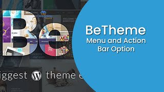 Betheme Tutorial 3 Menu and Action Bar Option  Setup Menu using Betheme [upl. by Atikkin663]