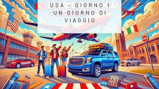 🛫 Partenza Epica Il nostro viaggio negli USA inizia qui 🇺🇸  Giorno 1 [upl. by Anniroc]