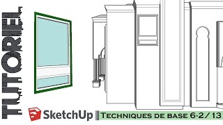 Tutoriel â€“ Cours  Sketchup Techniques de base 6213 [upl. by Adelaide]