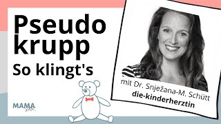 Pseudokrupp Bellender Husten Experteninterview mit der Kinderärztin diekinderherztin Dr Schütt [upl. by Norit379]