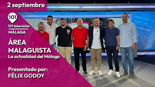 🔴 Área Malaguista  Toda la actualidad del Málaga CF  2 septiembre 2024 [upl. by Anicnarf195]