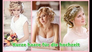 Kurze haare für die hochzeit [upl. by Nahgam]