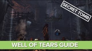 Tomb Raider Secret Tomb Guide Location  Shantytown Well of Tears Tomb 3 [upl. by Edora]