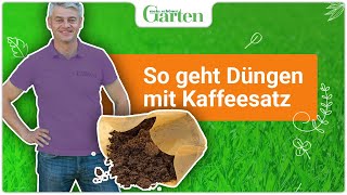 Kaffeesatz als Dünger – ideal für Gartenpflanzen [upl. by Yknip]