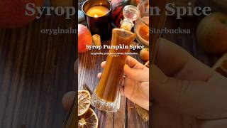 ORYGINALNY PRZEPIS NA SYROP PUMPKIN SPICE 🔥✨☕️ pumpkinspiceseason pumpkin starbucks fall [upl. by Newmann]