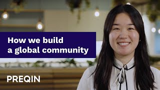 How we build a global community at Preqin [upl. by Pax]