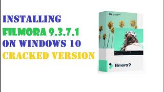 How to install Filmora 937 Cracked Version on windows 10  2020 [upl. by Nomsed]