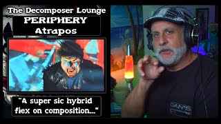 Periphery Atropos Reaction and Production Breakdown The Decomposer Lounge [upl. by Hyacintha328]