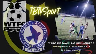 HIGHLIGHTS Wimborne Town v Larkhall Athletic nonleague footballhighlights nonleaguefootball [upl. by Costanzia653]