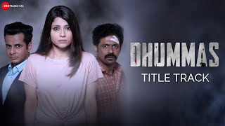 Dhummas Title Track  Dhummas  Jayesh More Ojas Rawal Kinjal Rajpriya  Bhoomi Trivedi  Aakash S [upl. by Brenda]