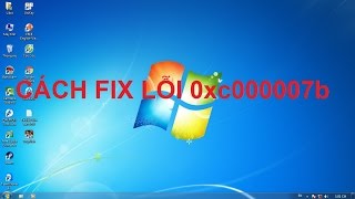 Cách fix lỗi 0xc000007b [upl. by Ecnerwaled]