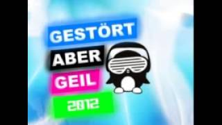 Gestört aber GeiL Promo August 2012 [upl. by Antonin]